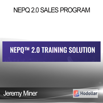 Jeremy Miner - NEPQ 2.0 Sales Program