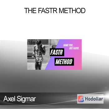 Axel Sigmar - The Fastr Method