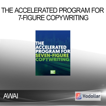 AWAI - The Accelerated Program for 7-Figure Copywriting