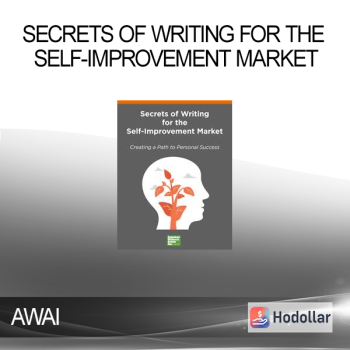 AWAI - Secrets of Writing for the Self-Improvement Market