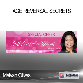 Maiyah Olivas - Age Reversal Secrets How Heightened Frequencies Can Rejuvenate Your Cells