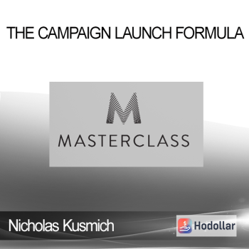 The Campaign Launch Formula - Nicholas Kusmich