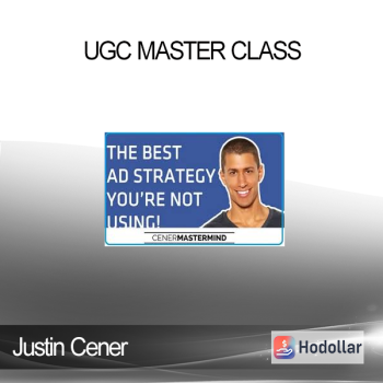 Justin Cener - UGC Master Class