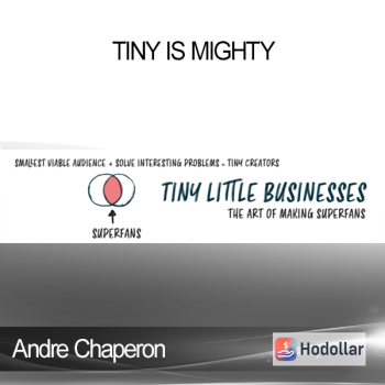 Andre Chaperon - Tiny is Mighty