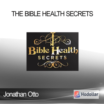 Jonathan Otto - The Bible Health Secrets