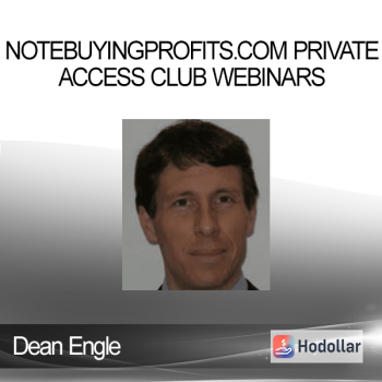Dean Engle - Notebuyingprofits.com Private Access Club Webinars