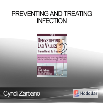Cyndi Zarbano - Preventing and Treating Infection: Sepsis and Microbiology Lab Tests