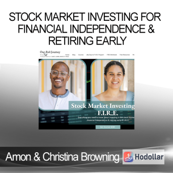 Amon & Christina Browning - Stock Market Investing for Financial Independence & Retiring Early