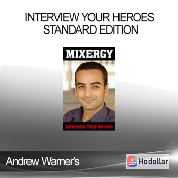 Andrew Warner’s - Interview Your Heroes Standard Edition