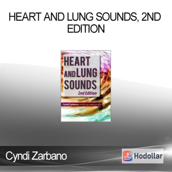Cyndi Zarbano - Heart and Lung Sounds 2nd Edition