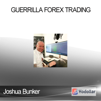 Joshua Bunker - Guerrilla Forex Trading