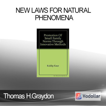 Thomas H.Graydon - New Laws for Natural Phenomena