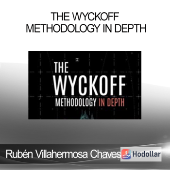 Rubén Villahermosa Chaves - The Wyckoff Methodology in Depth