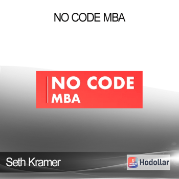 Seth Kramer - No Code MBA