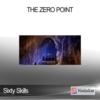 Sixty Skills - The Zero Point