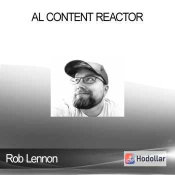Rob Lennon - Al Content Reactor