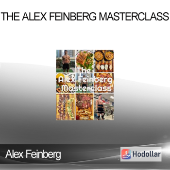 Alex Feinberg - The Alex Feinberg Masterclass