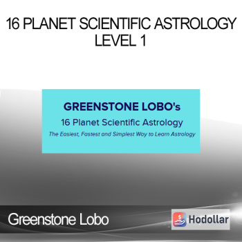 Greenstone Lobo - 16 Planet Scientific Astrology - Level 1