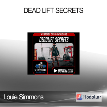 Louie Simmons - Dead Lift Secrets