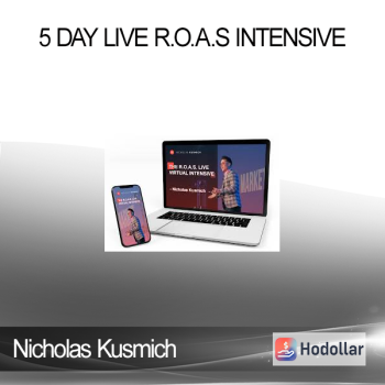 Nicholas Kusmich - 5 Day LIVE R.O.A.S Intensive