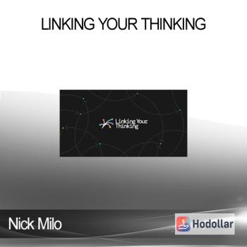 Nick Milo - Linking Your Thinking