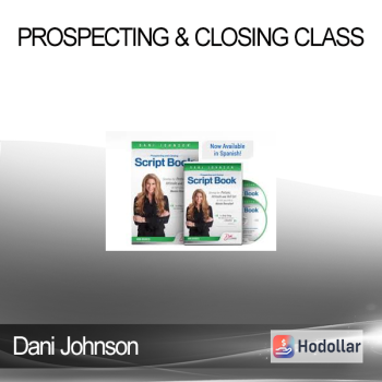 Dani Johnson - Prospecting & Closing Class