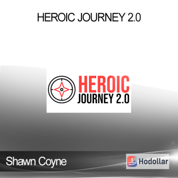 Shawn Coyne - Heroic Journey 2.0