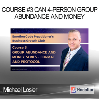 Michael Losier - Course #3 CAN 4-Person Group - Abundance and Money