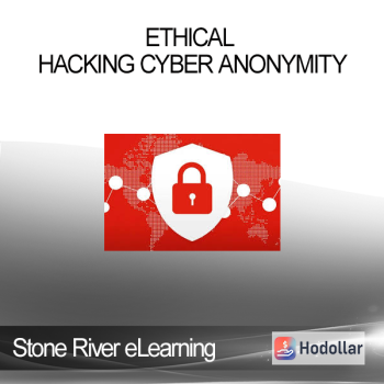 Stone River eLearning - Ethical Hacking Cyber Anonymity
