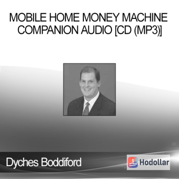 Dyches Boddiford - Mobile Home Money Machine - Companion Audio [CD (mp3)]