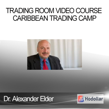 Dr. Alexander Elder - Trading Room Video Course Caribbean Trading Camp