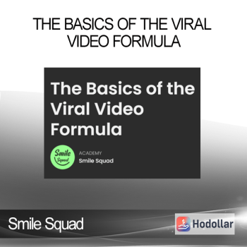 Smile Squad - The Basics Of The Viral Video Formula