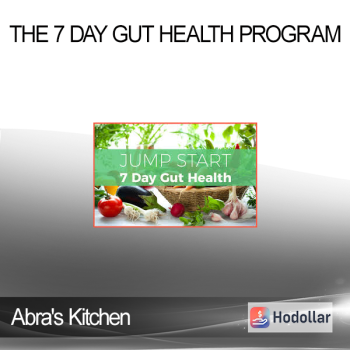Abra's Kitchen - The 7 Day Gut Health Program