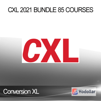 Conversion XL - CXL 2021 Bundle 85 Courses