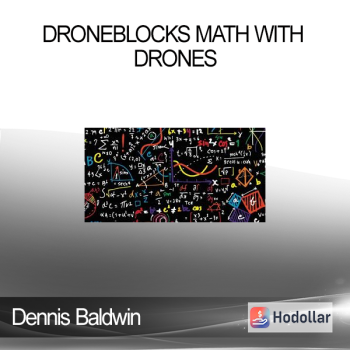 Dennis Baldwin - DroneBlocks Math with Drones