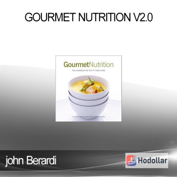 John Berardi - Gourmet Nutrition v2.0