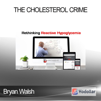 Bryan Walsh - The Cholesterol Crime