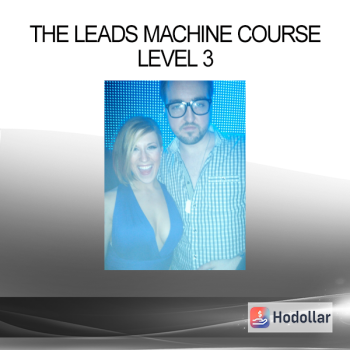 The Leads Machine Course - Level 3