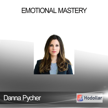Danna Pycher - Emotional Mastery