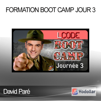 David Paré - Formation Boot Camp Jour 3