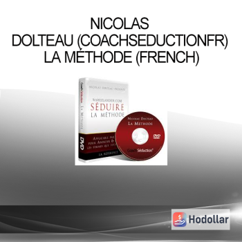 Nicolas Dolteau (coachseductionfr) - La méthode (French)