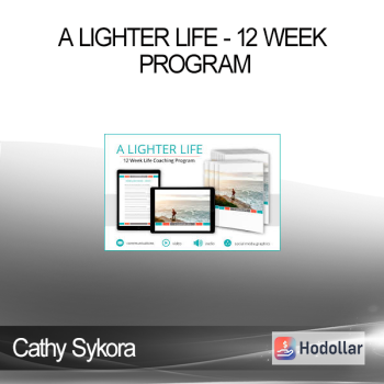 Cathy Sykora - A Lighter Life - 12 Week Program