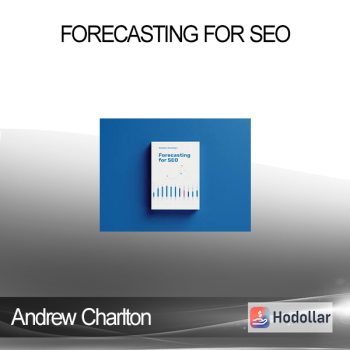 Andrew Charlton - Forecasting For SEO