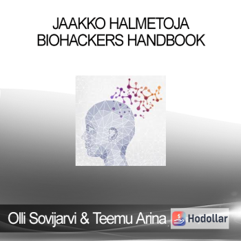 Olli Sovijarvi & Teemu Arina - Jaakko Halmetoja - Biohackers Handbook