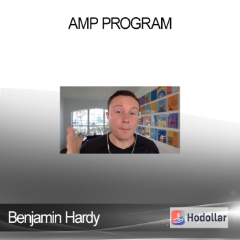 Benjamin Hardy - AMP Program
