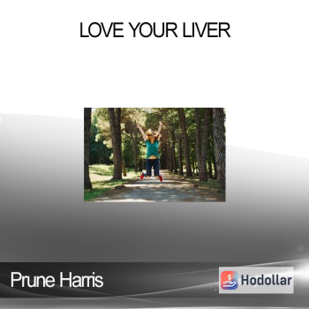 Prune Harris - Love Your Liver