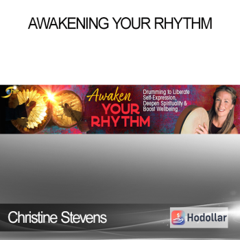 Christine Stevens - Awakening Your Rhythm