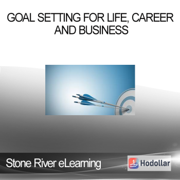 Stone River eLearning - Goal Setting for Life Career and Business