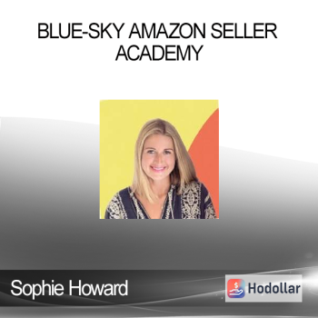 Sophie Howard - Blue-Sky Amazon Seller Academy