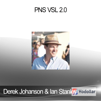 Derek Johanson & Ian Stanley - PNS VSL 2.0